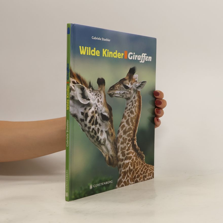 Gabriela Staebler Wilde Kinder - Giraffen