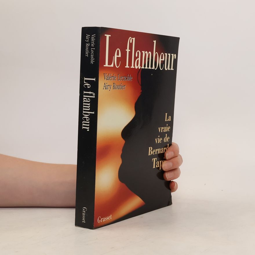 Valérie Lecasble Le flambeur