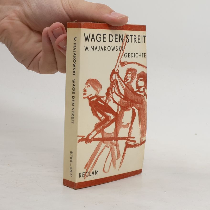Vladimir Mayakovsky Wage den Streit