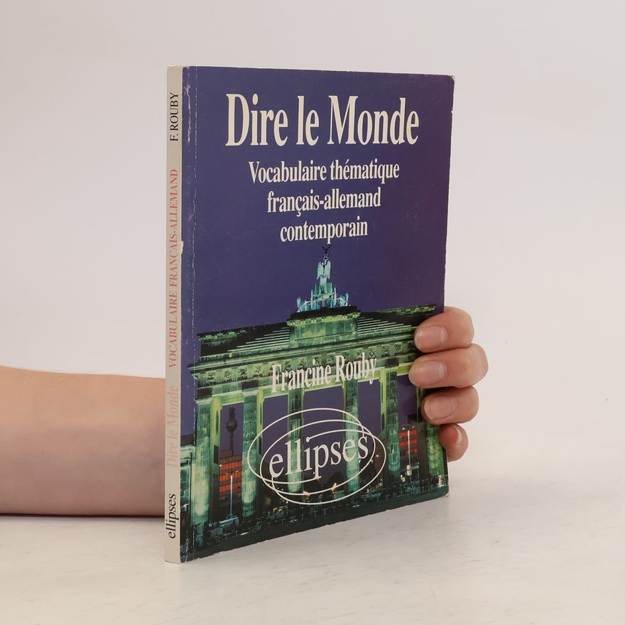 Francine Rouby Dire le monde