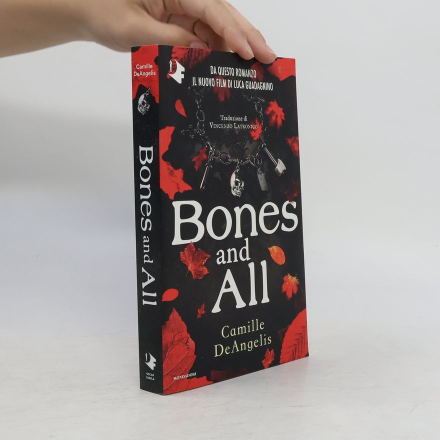Camille DeAngelis Bones and All