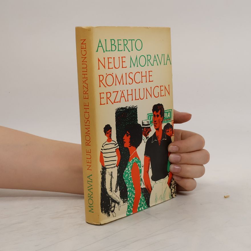 Alberto Moravia Neue Römische Erzählungen