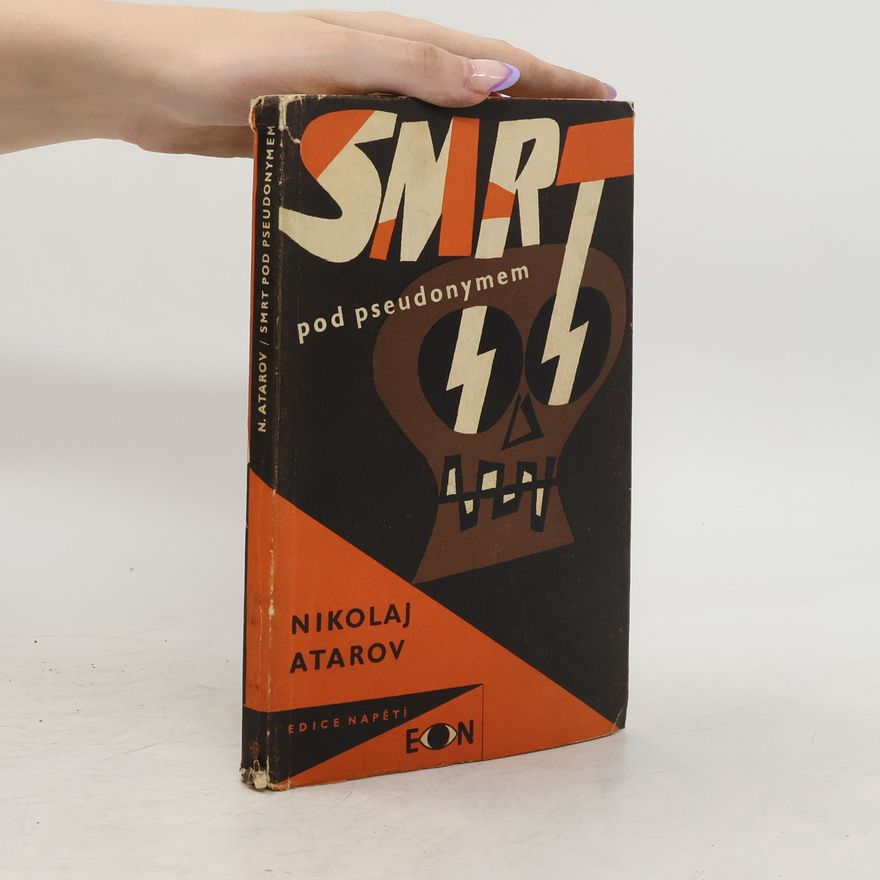 Nikolaj Sergejevič Atarov Smrt pod pseudonymem
