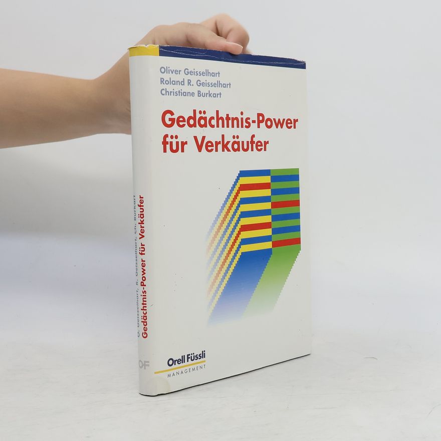 Oliver Geisselhart Gedächtnis-Power für Verkäufer