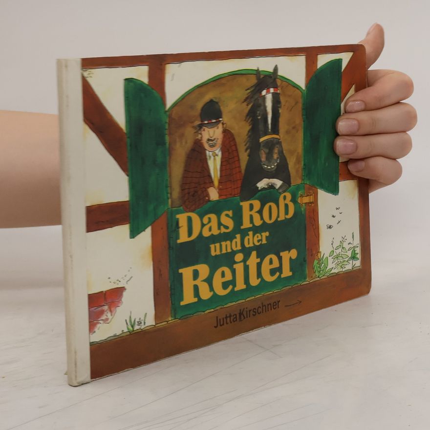 Jutta Kirschner Das Roß und der Reiter
