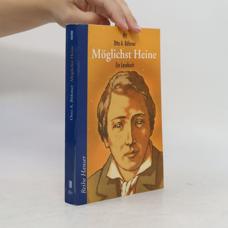 Otto A. Böhmer Möglichst Heine