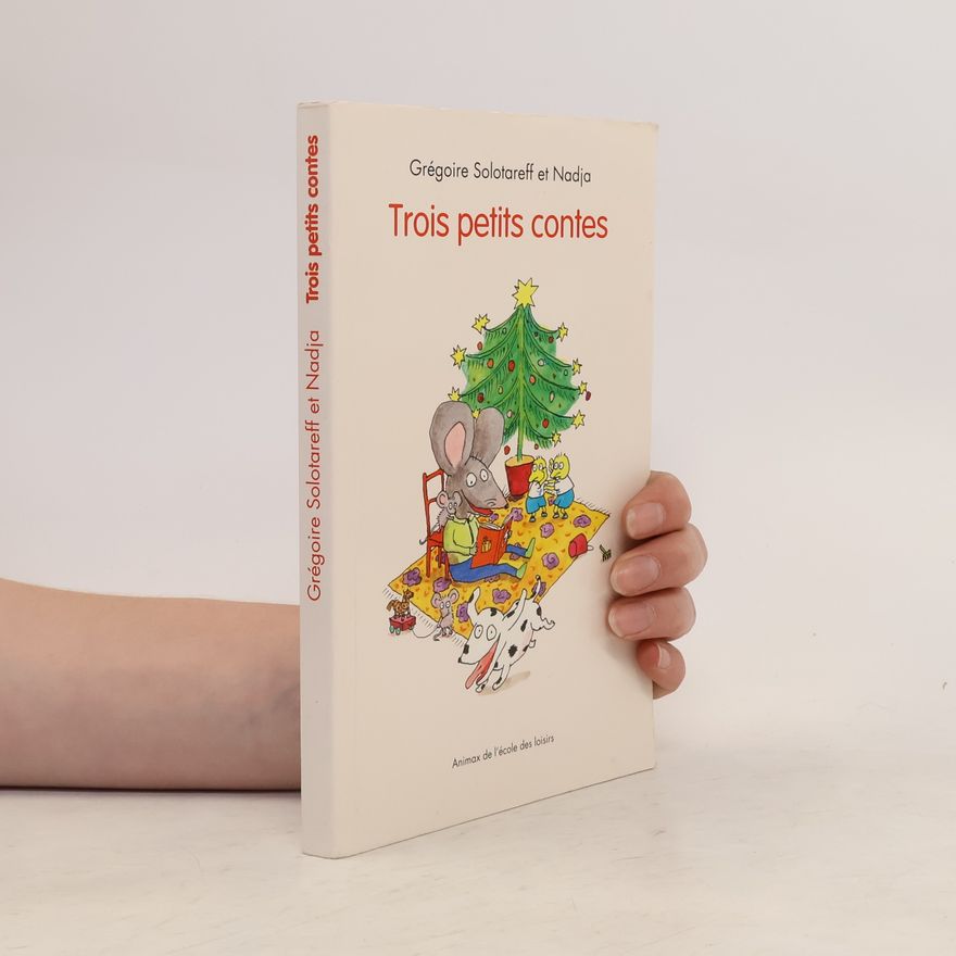 Grégoire Solotareff Trois petits contes