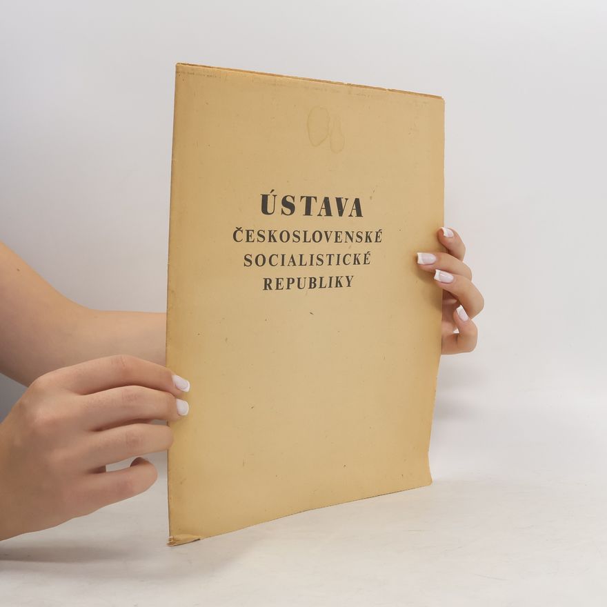 Kolektiv autorů Ústava Československé socialistické republiky