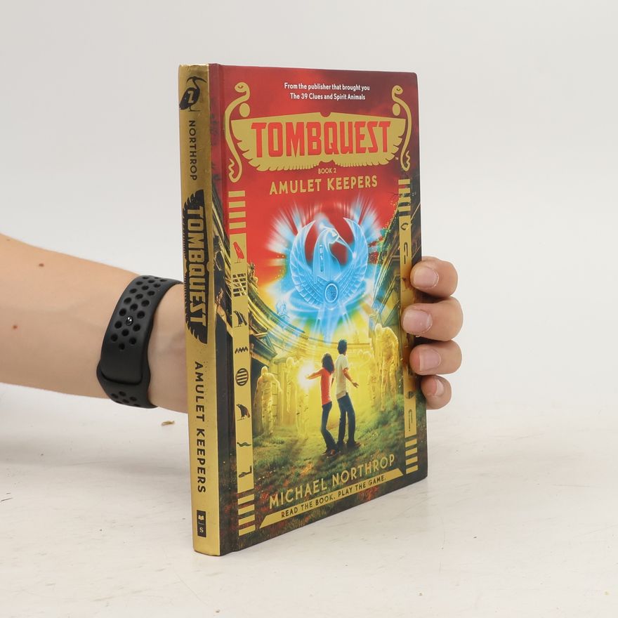 Michael Northrop Amulet Keepers: Tombquest 2