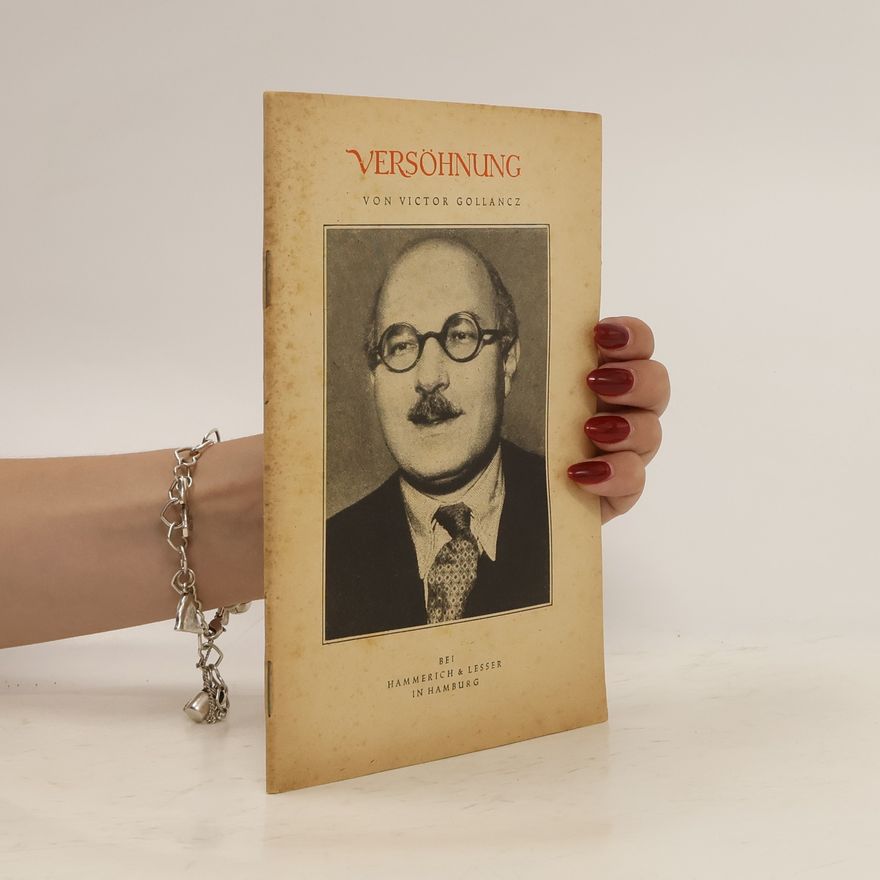 Victor Gollancz Versöhnung