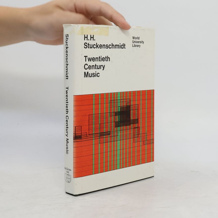 Hans Heinz Stuckenschmidt Twentieth Century Music