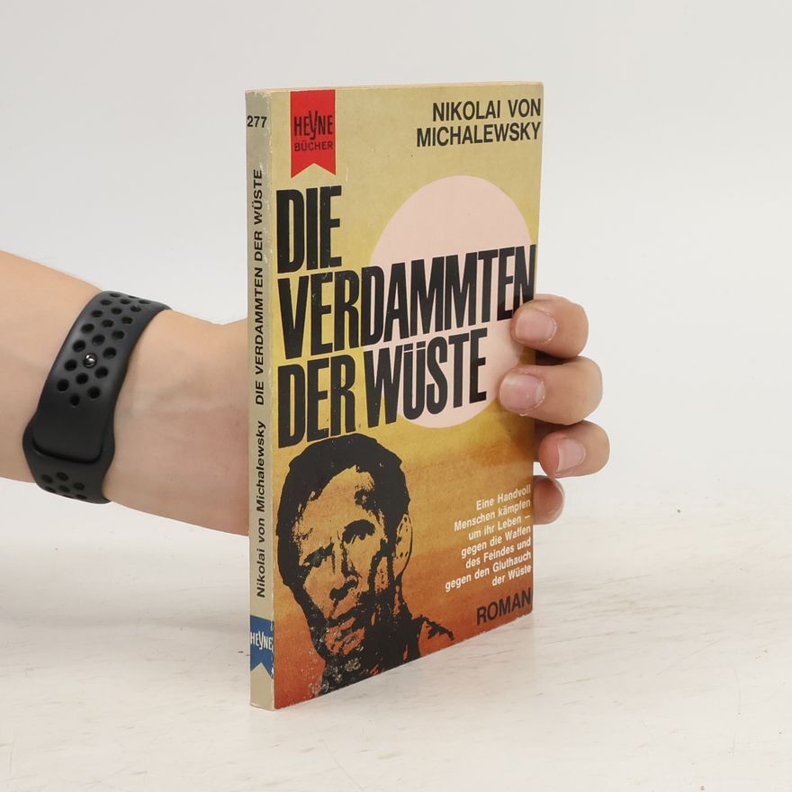 Nikolai von Michalewsky Die Verdammten der Wüste