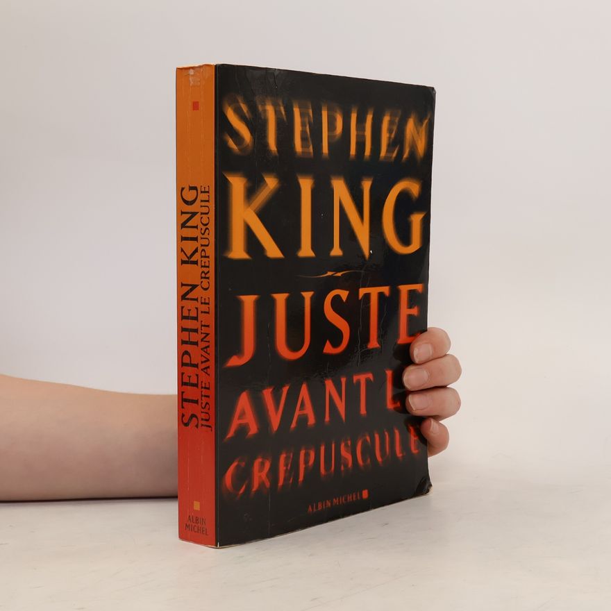 Stephen King Juste avant le crépuscule