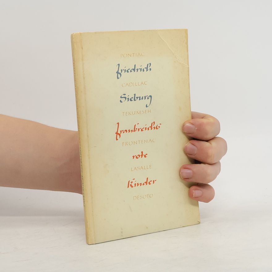 Friedrich Sieburg Frankreiche rote kinder