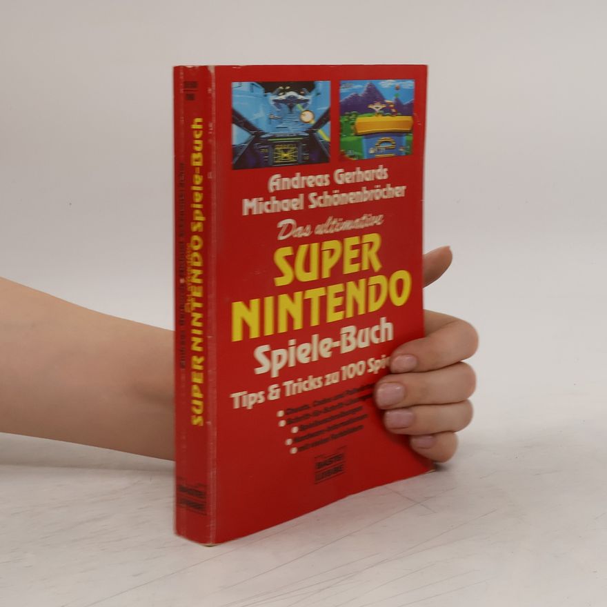 Andreas Gerhards Das ultimative Super-Nintendo-Spiele-Buch