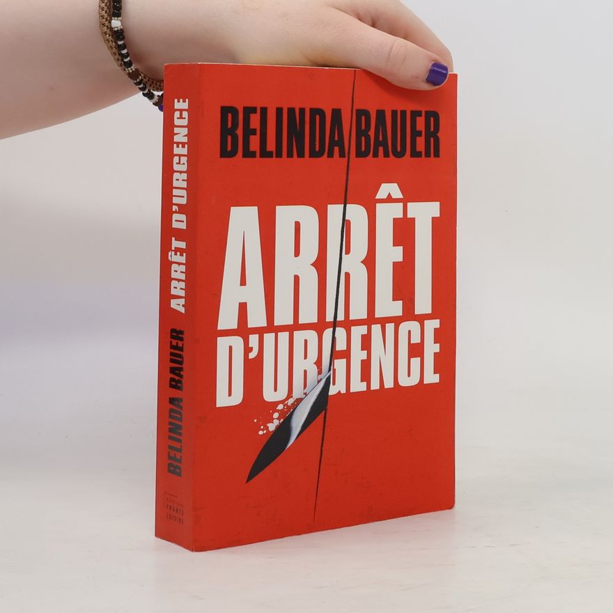 Belinda Bauer Arrêt d'urgence