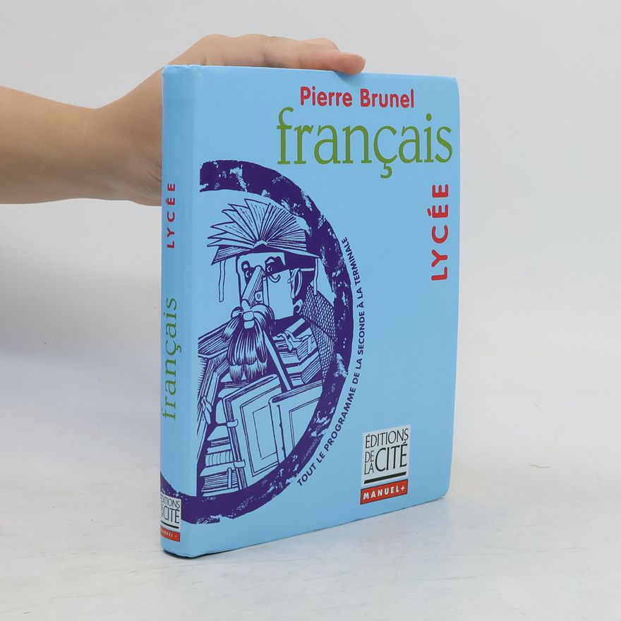 Pierre Brunel Français, lycée