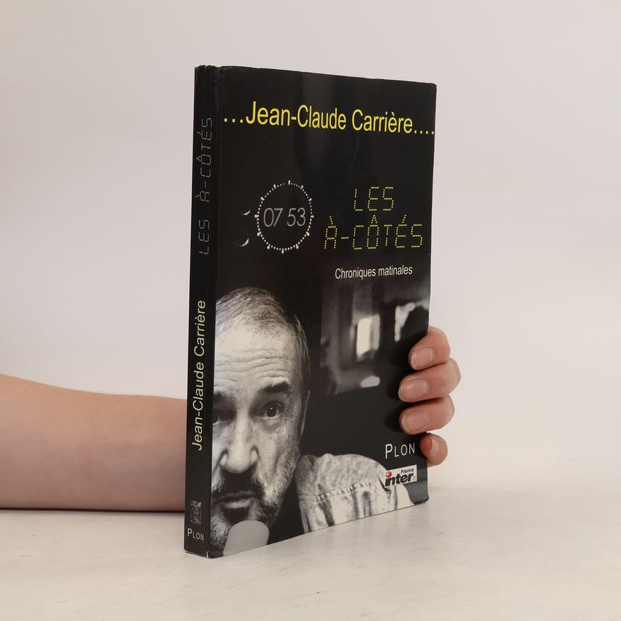 Jean-Claude Carrière Les à-côtés