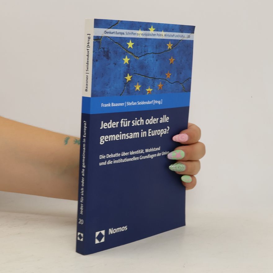 Frank Baasner Jeder für sich oder alle gemeinsam in Europa?