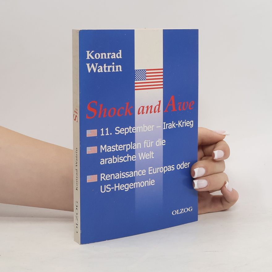 Konrad Watrin Shock and awe