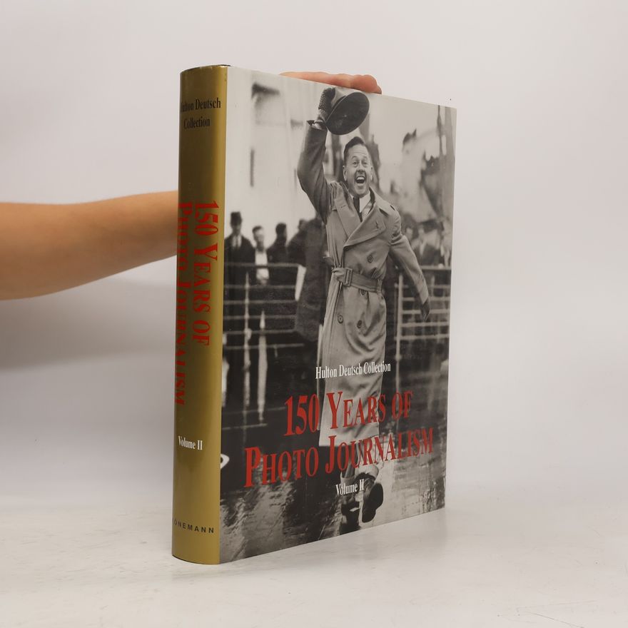 Amanda Hopkinson 150 years of photo journalism. Vol. 2