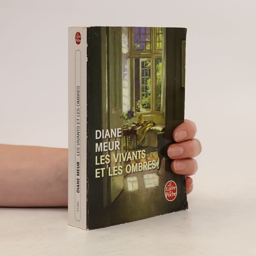 Diane Meur Les Vivants Et les Ombres