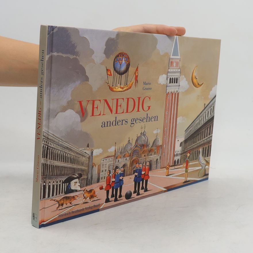 Mario Grasso Venedig - anders gesehen