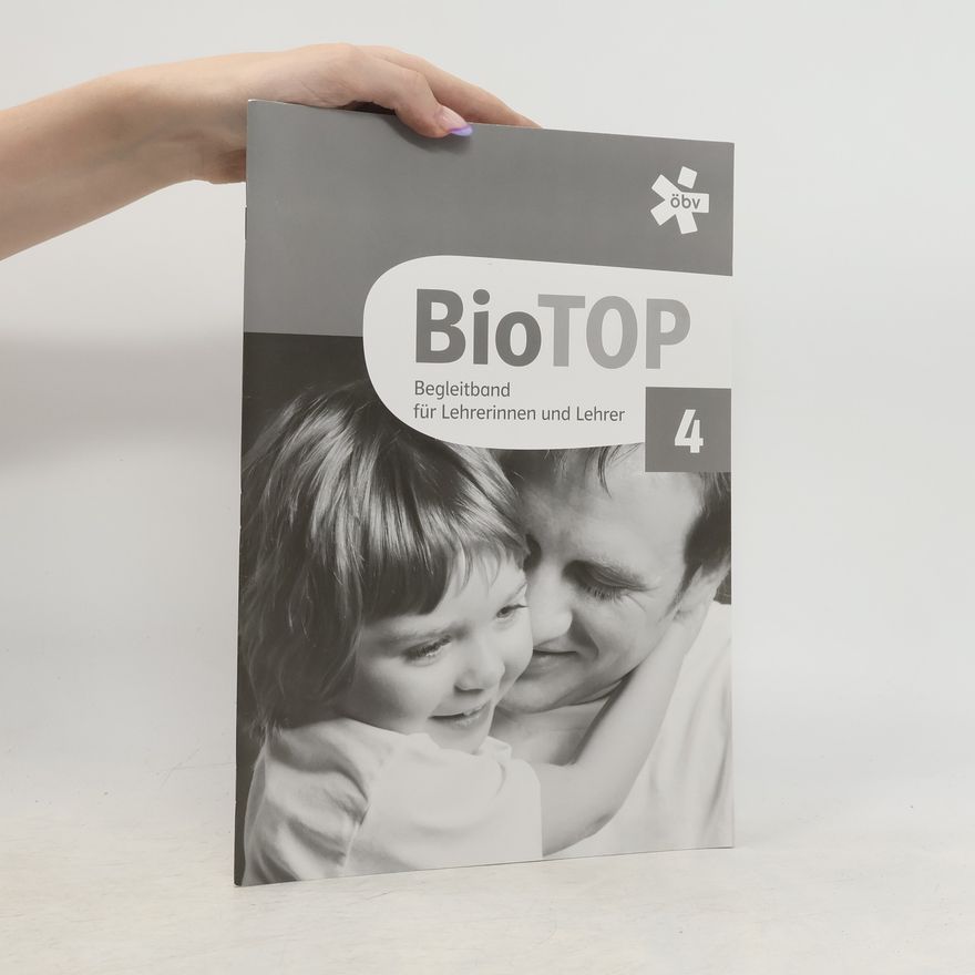 Autores varios BioTOP 4. Begleitband für Lehrerinnen und Lehre