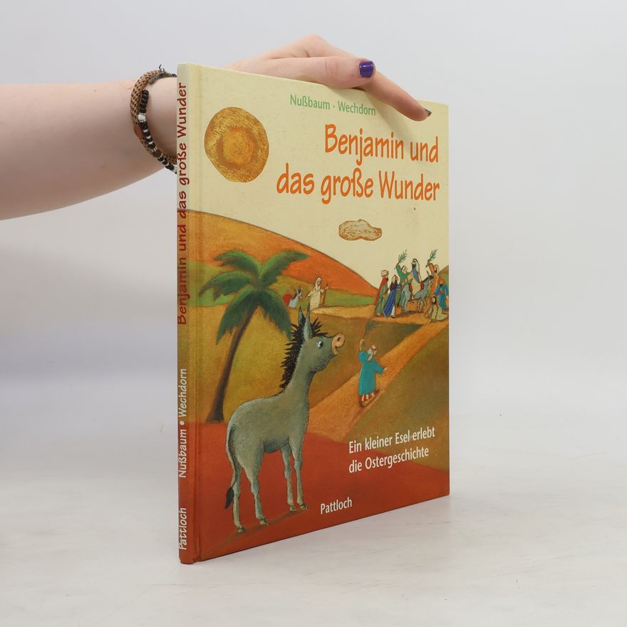 Margret Nußbaum Benjamin und das große Wunder