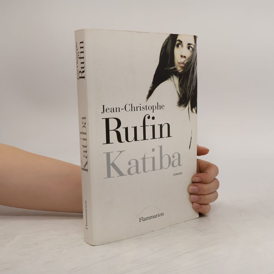 Jean-Christophe Rufin Katiba