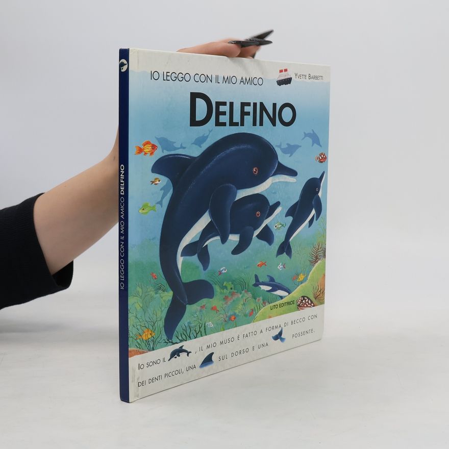 Yvette Barbetti Io leggo con il mio amico delfino