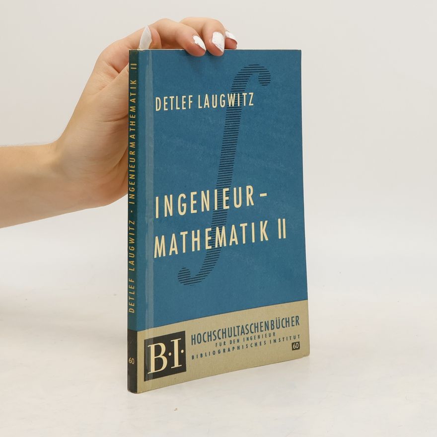 Detlef Laugwitz Ingenieurmathematik II.