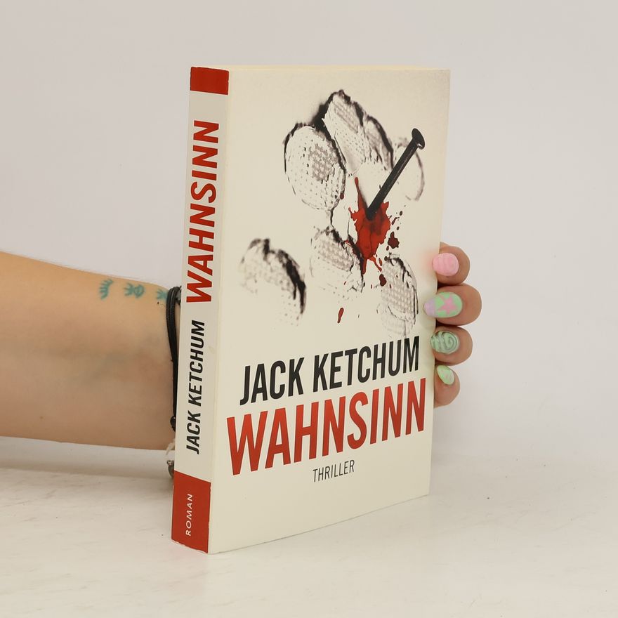 Jack Ketchum Wahnsinn