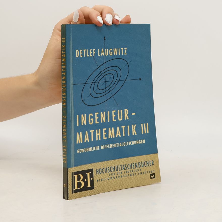 Detlef Laugwitz Ingenieurmathematik III.