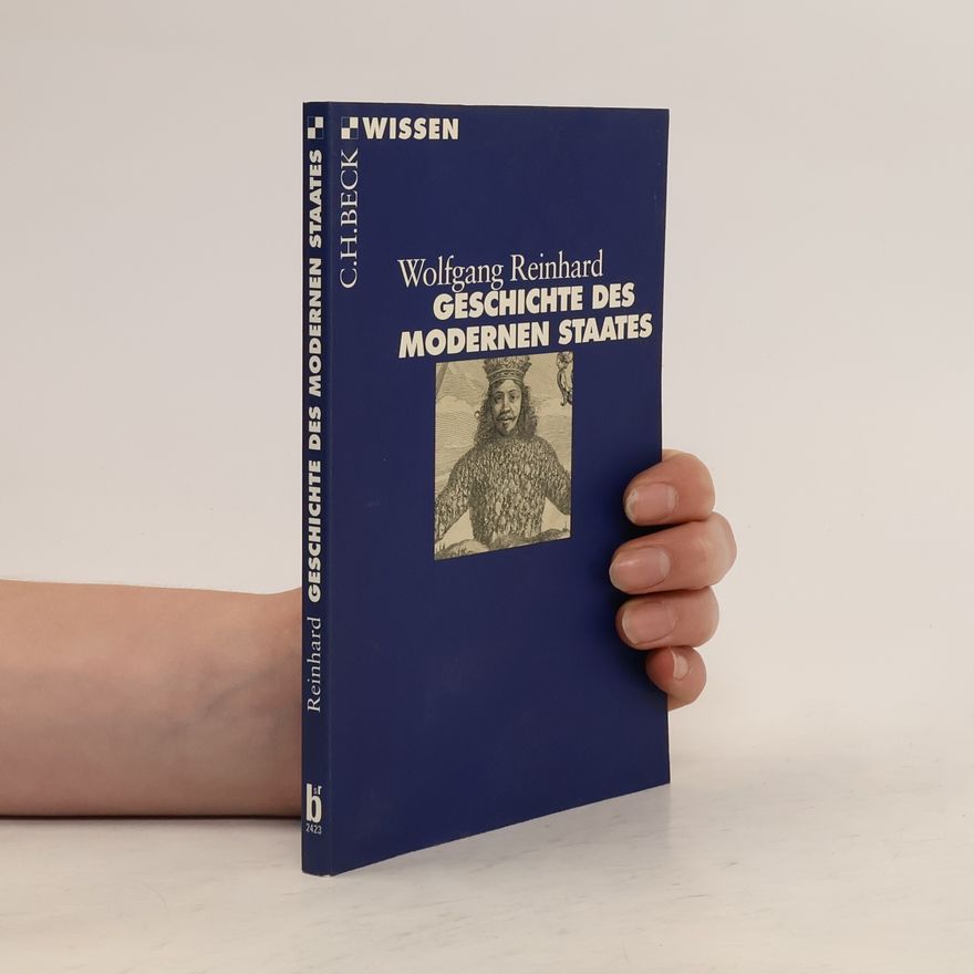 Wolfgang Reinhard Geschichte des modernen Staates