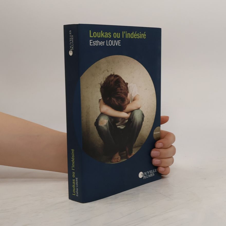 Esther Louve Loukas ou l'indésiré