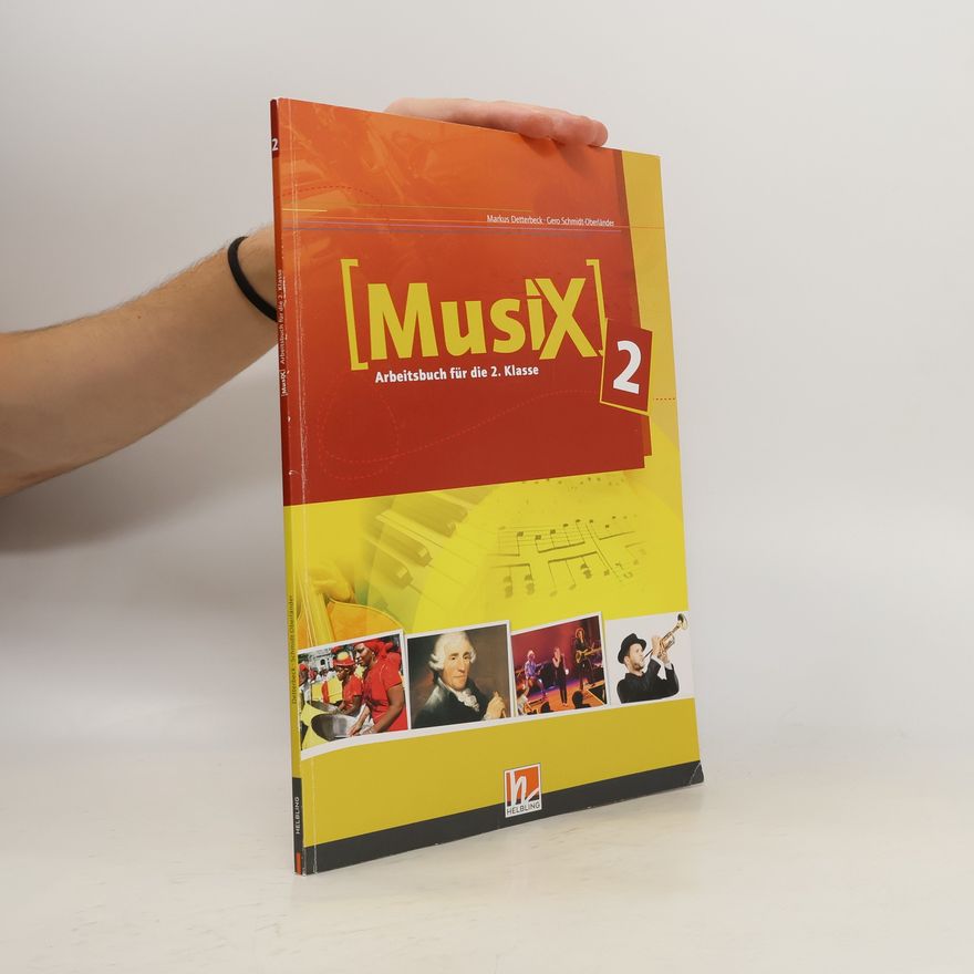 Markus Detterbeck Musix 2: Arbeitsbuch für die 2. Klasse