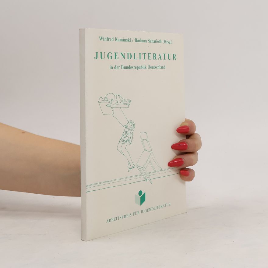 Barbara Scharioth Jugendliteratur in der Bundesrepublik Deutschland
