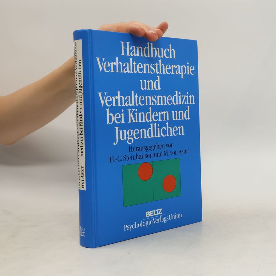 Hans Christoph Steinhausen Handbuch Verhaltenstherapie und Verhaltensmedizin bei Kindern und Jugendlichen