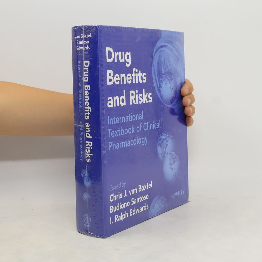 Chris J. van Boxtel Drug Benefits and Risks