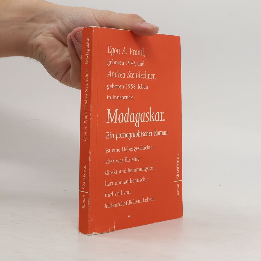 Andrea Steinlechner Madagaskar. Ein pornographischer Roman