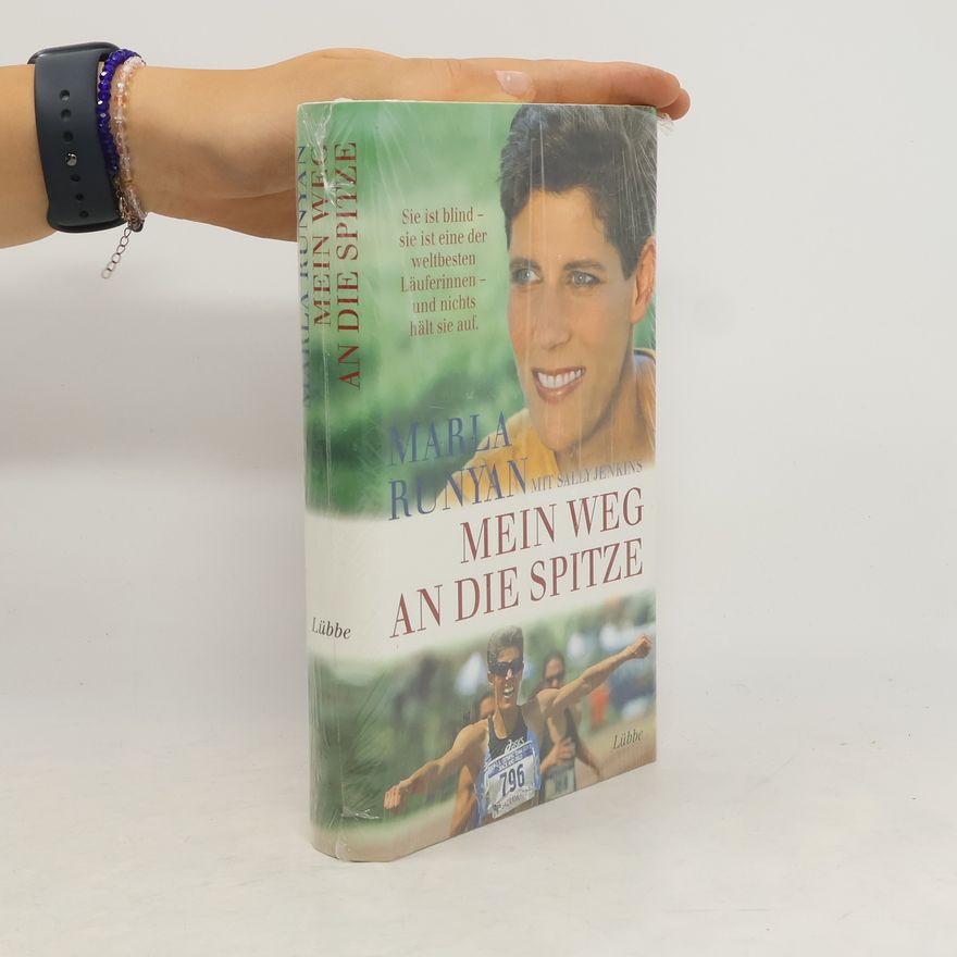 Marla Runyan Mein Weg an die Spitze.