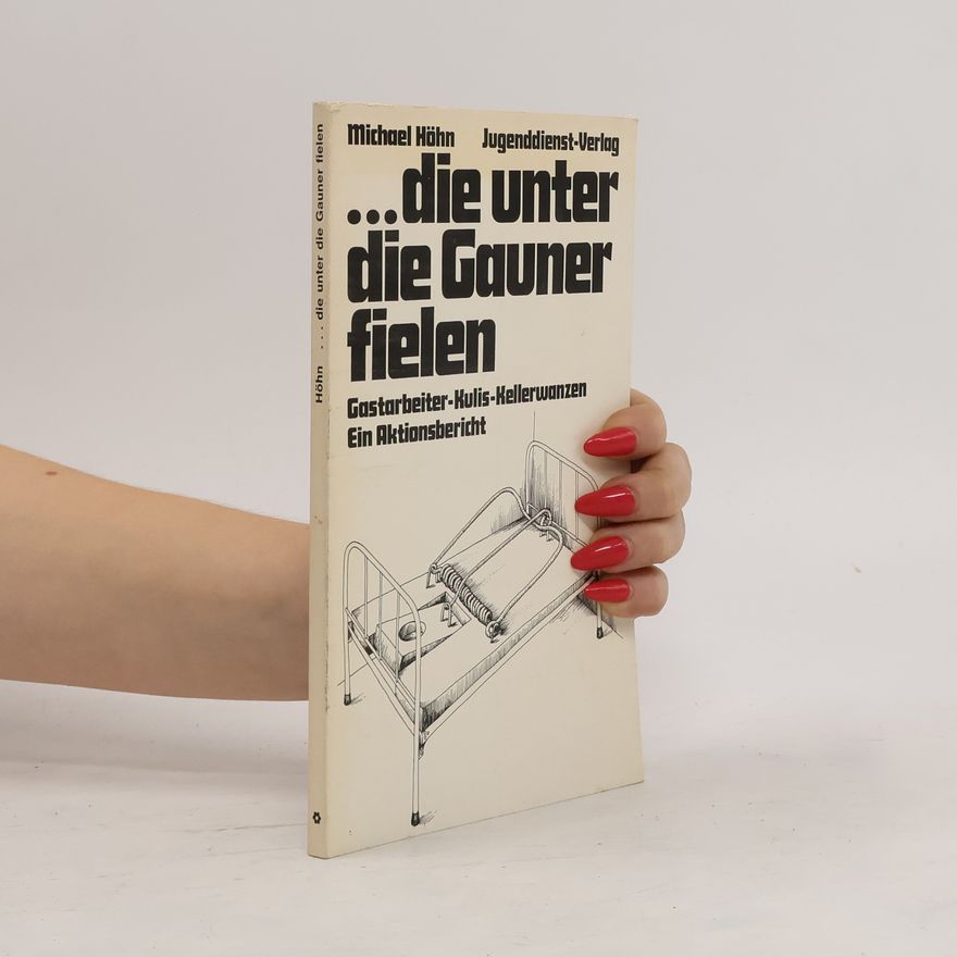 Michael Höhn Die unter die Gauner fielen