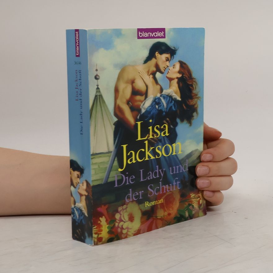 Lisa Jackson Die Lady und der Schuft