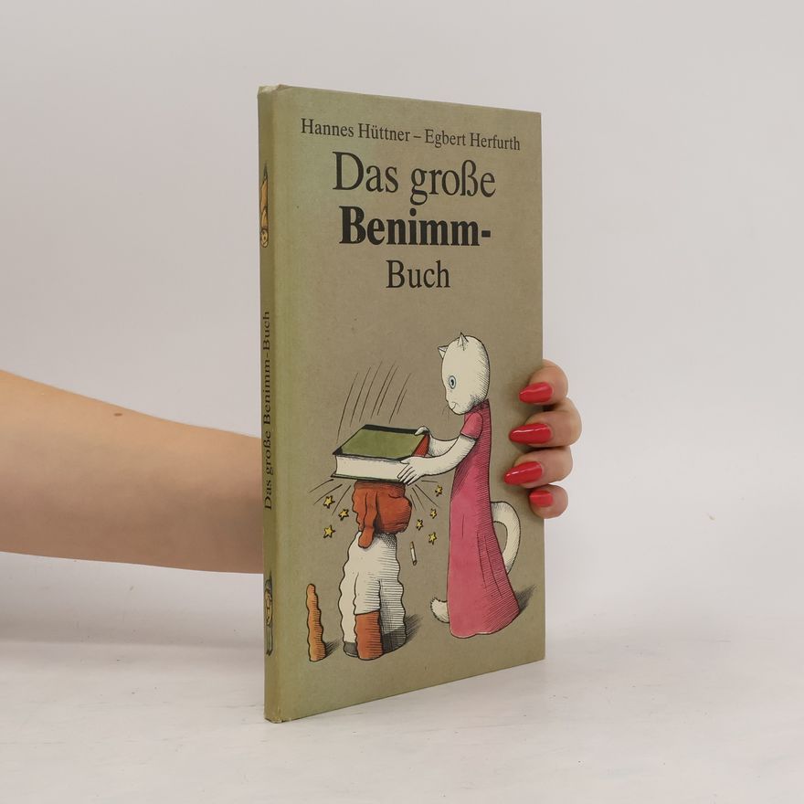 Hannes Hüttner Das grosse Benimm-Buch