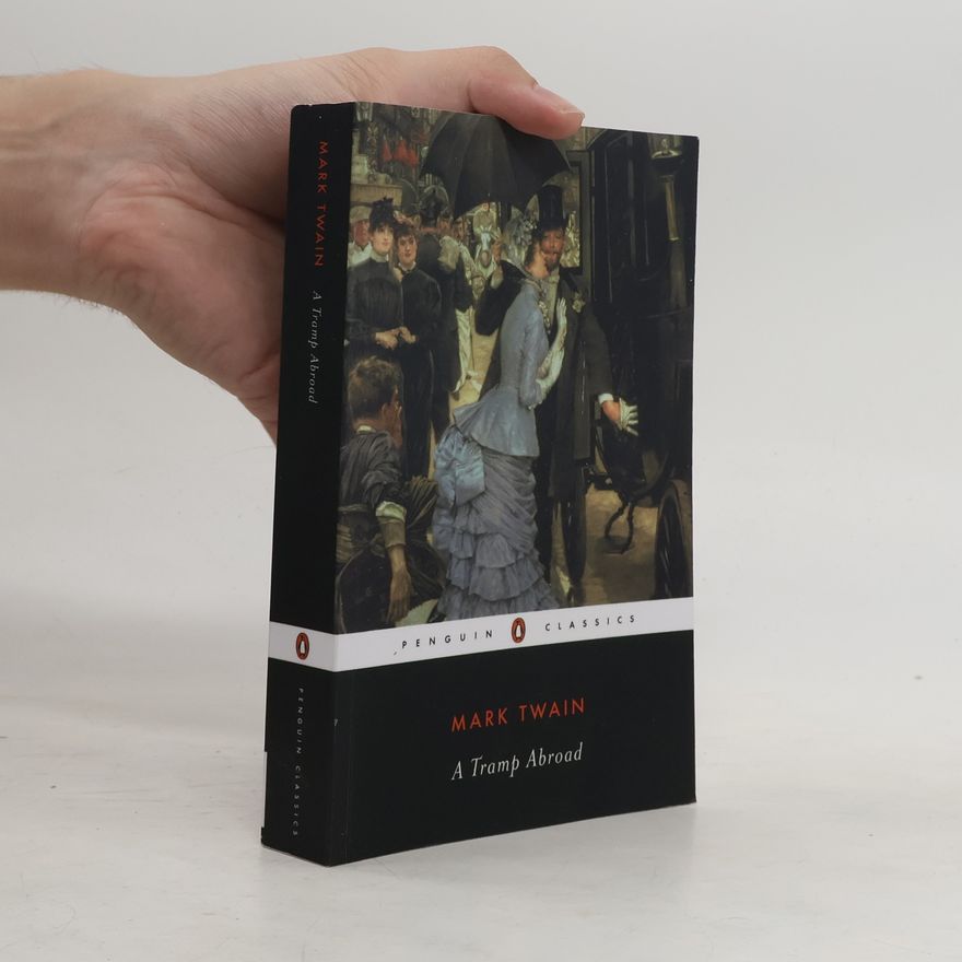 Mark Twain A Tramp Abroad. Bummel durch Europa, englische Ausgabe