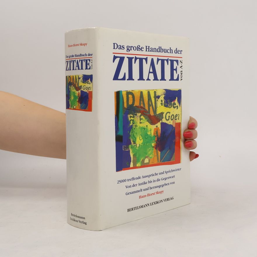 Hans Horst Skupy Das grosse Handbuch der Zitate