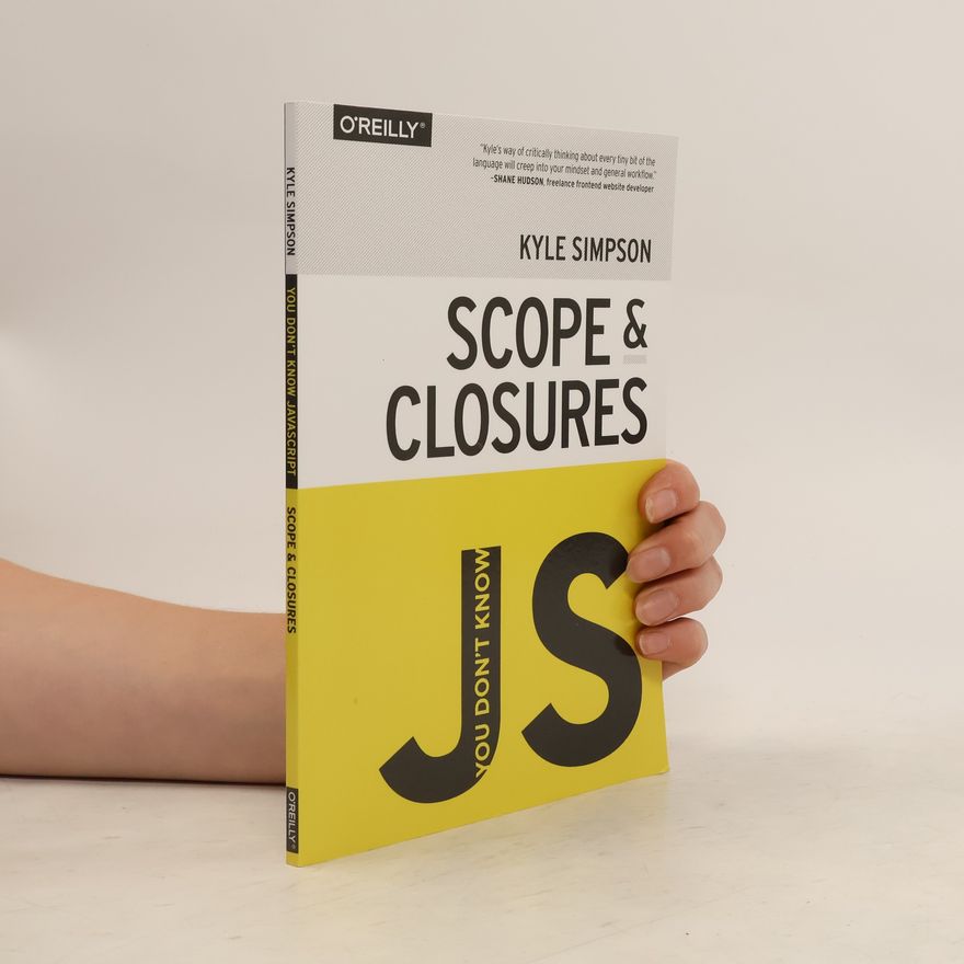 Kyle Simpson Scope and Closures