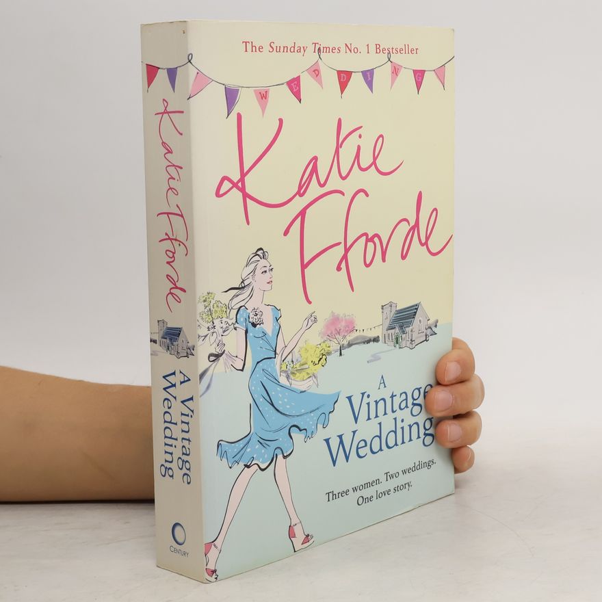 Katie Fforde A Vintage Wedding