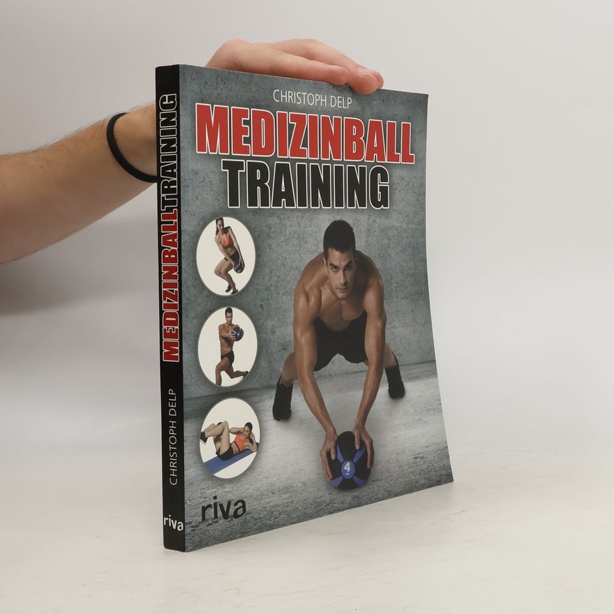 Christoph Delp Medizinball-Training
